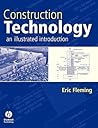 Construction Technology: An Illustrated Introduction