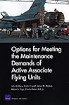 Options for Meeting the Maintenance Demands of Active Associate Flying Units Options for Meeting the Maintenance Demands of Active Associate Flying Units