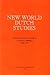 New World Dutch Studies: Dutch Arts and Culture in Colonial America, 1609-1776 (Albany Inst History Art)