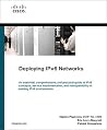 Deploying IPv6 Networks (Networking Technology)