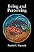 Being and Perceiving
