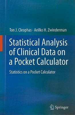 Statistical Analysis of Clinical Data on a Pocket Calculator: Statistics on a Pocket Calculator (Hardcover)