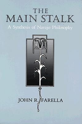 The Main Stalk: A Synthesis of Navajo Philosophy (Paperback)