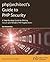 php|architect's Guide to PHP Security|