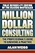 Million Dollar Consulting by Alan Weiss