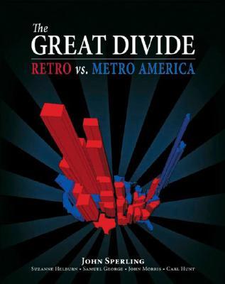 Great Divide: Retro vs. Metro America (Paperback)