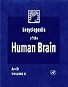 Encyclopedia of the Human Brain Encyclopedia of the Human Brain