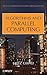 Algorithms and Parallel Computing by Fayez Gebali