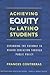 Achieving Equity for Latino...