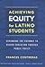 Achieving Equity for Latino Students by Frances Contreras