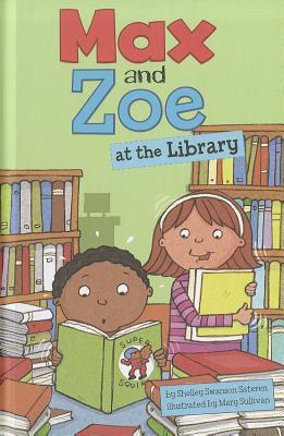 Max and Zoe at the Library (Max and Zoe)