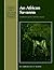 An African Savanna: Synthesis of the Nylsvley Study (Cambridge Studies in Applied Ecology and Resource Management)