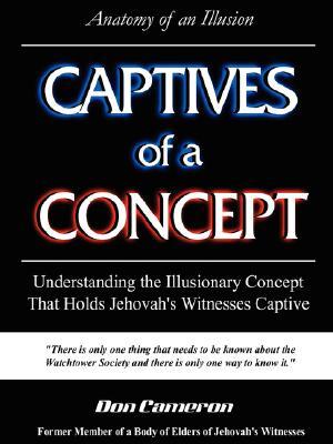 Captives of a Concept (Anatomy of an Illusion)