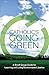 Catholics Going Green: A Small-Group Guide for Learning and Living Environmental Justice