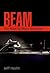 Beam: The Race to Make the ...
