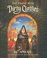 The Priest with Dirty Clothes by R.C. Sproul