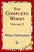 The Complete Works Volume 3