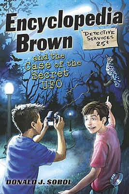 Encyclopedia Brown and the Case of the Secret UFOs (Hardcover)