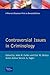 Controversial Issues in Criminology by John Randolph Fuller!