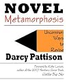 Novel Metamorphos...