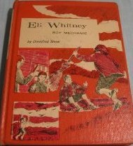 Eli Whitney, Boy Mechanic (Hardcover)