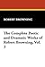 The Complete Poetic and Dramatic Works of Robert Browning
