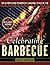 Celebrating Barbecue by Dotty Griffith