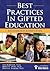 Best Practices in Gifted Ed...