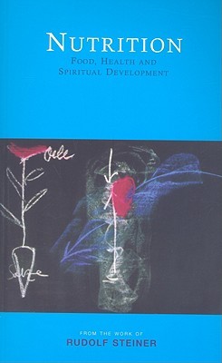 Nutrition: Food, Health and Spiritual Development (Paperback)