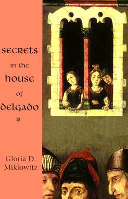 Secrets in the House of Delgado (Paperback)