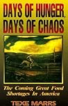 Days of Hunger, Days of Chaos