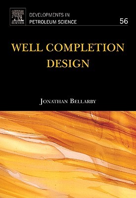 Well Completion Design (Hardcover)