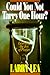 Could You Not Tarry One Hour: Learning the Joy of Prayer
