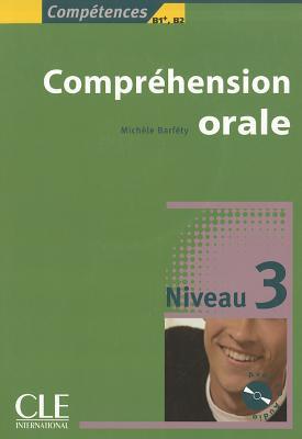 Compréhension orale, Niveau 3 (B1+, B2)