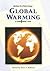 Global Warming (Writing the Critical Essay: An Opposing Viewpoints Guide)