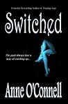 Switched (Gilded Lily, #2)