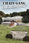 Chain Gang Elementary by Jonathan  Grant