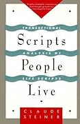 Scripts People Live: Transactional Analysis of Life Scripts