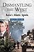 Dismantling the West: Russi...