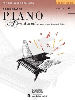 Accelerated Piano Adventures for the Older Beginner, Book 2: Lesson Book (Paperback)