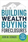 Building Wealth Buying Foreclosures