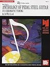 Anthology of Pedal Steel Guitar: E9 Chromatic Tuning