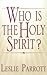 Who Is the Holy Spirit?