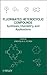 Fluorinated Heterocyclic Compounds: Synthesis, Chemistry, and Applications