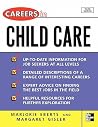 Careers in Child Care (Careers Series) Careers in Child Care (Careers Series)