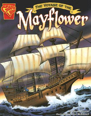 The Voyage of the Mayflower (Graphic Library) (Graphic History)