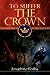 To Suffer the Crown