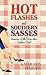 Hot Flashes and Southern Sasses: Humorous Little Stories with a Southern Drawl