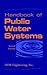 Handbook of Public Water Systems