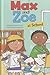 Max and Zoe at School (Max and Zoe)